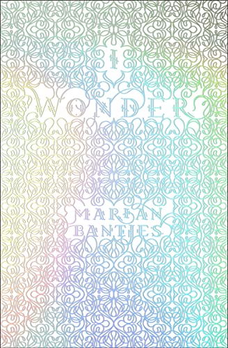 Imagen de archivo de Marian Bantjes I Wonder (Paperback) /anglais a la venta por Wizard Books