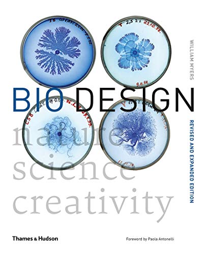 Beispielbild fr Bio Design: Nature * Science * Creativity zum Verkauf von THE SAINT BOOKSTORE