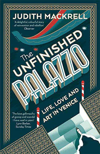 Beispielbild fr The Unfinished Palazzo: Life, Love and Art in Venice zum Verkauf von WorldofBooks
