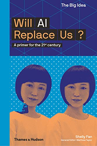 Stock image for Will AI Replace Us? (The Big Idea Series) for sale by MusicMagpie