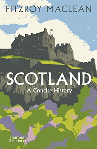 Stock image for Scotland: A Concise History (Illustrated National Histories) for sale by WorldofBooks