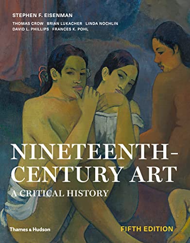 Beispielbild fr Nineteenth Century Art A Critical History 5th ed /anglais zum Verkauf von Brook Bookstore