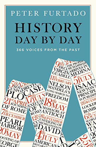 Imagen de archivo de History Day by Day: 366 Voices from the Past a la venta por Open Books