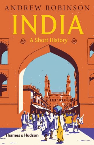 Beispielbild fr India: A Short History (A Short History, 2) zum Verkauf von More Than Words
