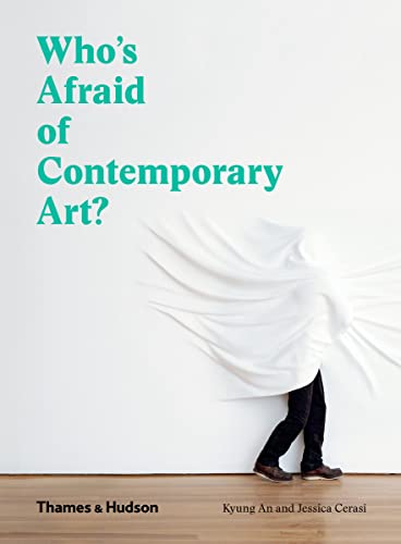 Stock image for Who's Afraid of Contemporary Art? for sale by Ergodebooks