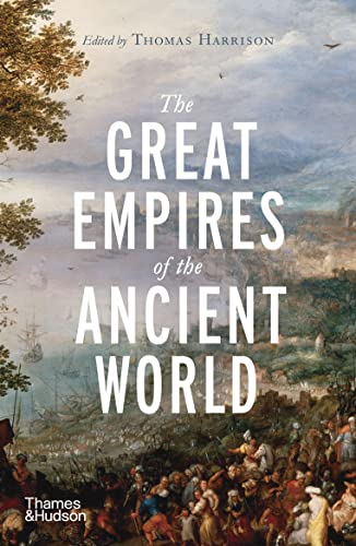 Imagen de archivo de The Great Empires of the Ancient World a la venta por New Legacy Books