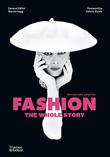 Beispielbild fr Fashion: The Whole Story zum Verkauf von WorldofBooks