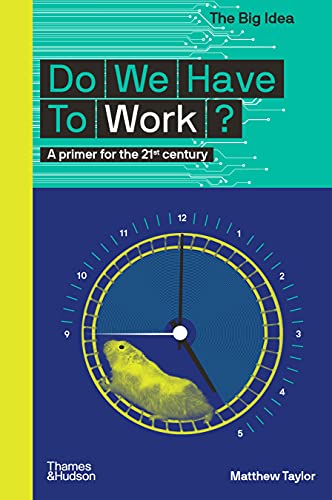 Beispielbild fr Do We Have to Work? zum Verkauf von Better World Books