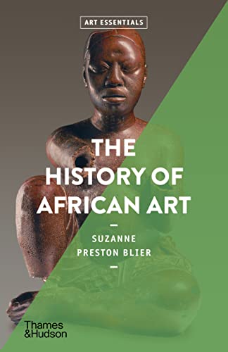 Imagen de archivo de The History of African Art (Art Essentials) a la venta por BooksRun