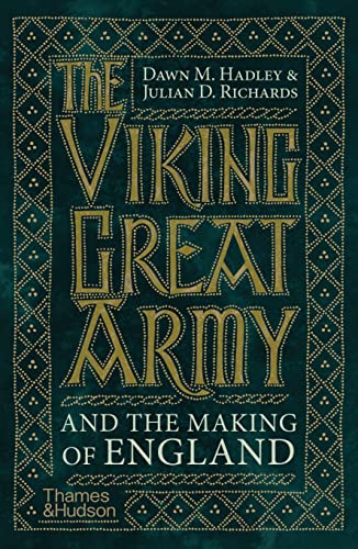 Beispielbild fr The Viking Great Army and the Making of England zum Verkauf von WorldofBooks