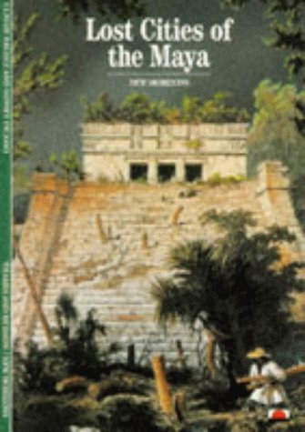 9780500300091: Lost Cities of the Mayas (New Horizons) /anglais