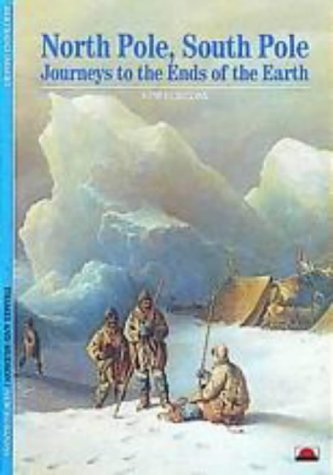 Stock image for North Pole, South Pole / Journeys to the Ends of the Earth for sale by ThriftBooks-Dallas
