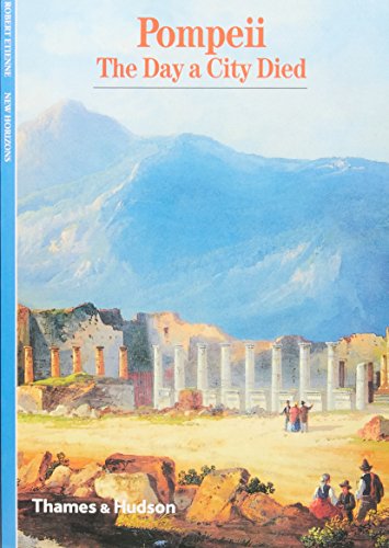 Beispielbild fr Pompeii: The Day a City Died (New Horizons) zum Verkauf von WorldofBooks