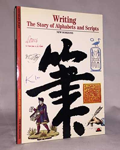 Stock image for Writing: The Story of Alphabets and Scripts (New Horizons) for sale by WorldofBooks