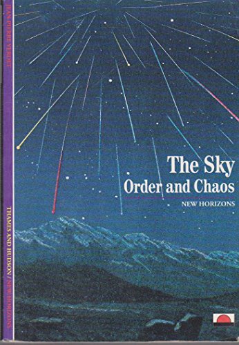 Stock image for The Sky: Order and Chaos (New Horizons) for sale by AwesomeBooks