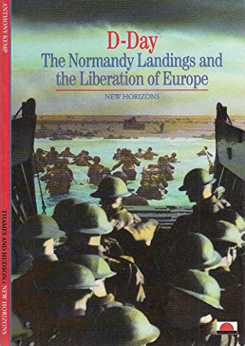 Stock image for D-Day: The Normandy Landings and the Liberation of Europe (New Horizons) for sale by GF Books, Inc.
