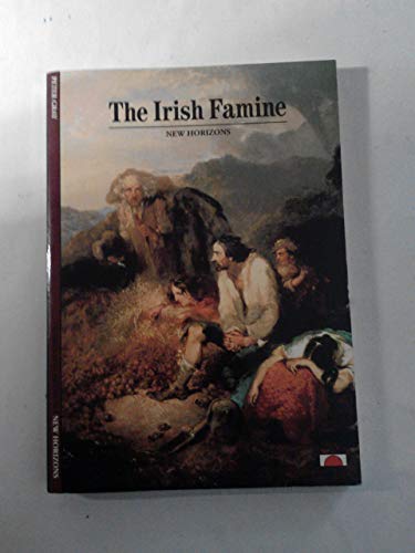 9780500300572: The Irish Famine