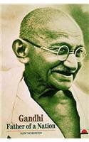 Imagen de archivo de Gandhi : Father of a Nation a la venta por Better World Books