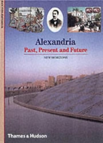 Stock image for Alexandria: Past, Present and Future (New Horizons) for sale by WorldofBooks