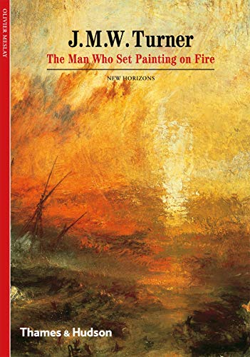 Stock image for J. M. W. Turner: The Man Who Set Painting on Fire (New Horizons) for sale by WorldofBooks