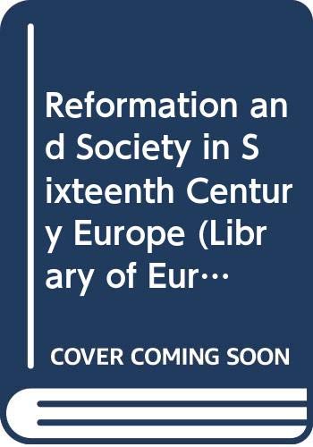 9780500320020: Reformation and Society in Sixteenth Century Europe