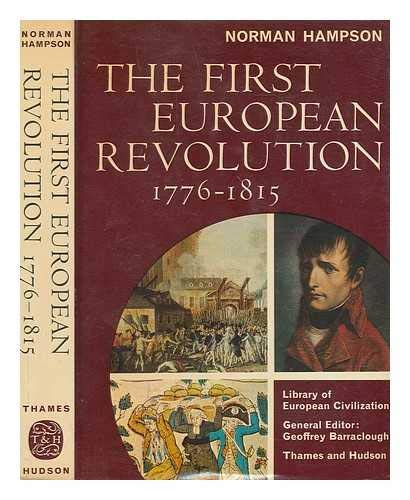 Stock image for The First European Revolution, 1776-1815 for sale by Better World Books: West