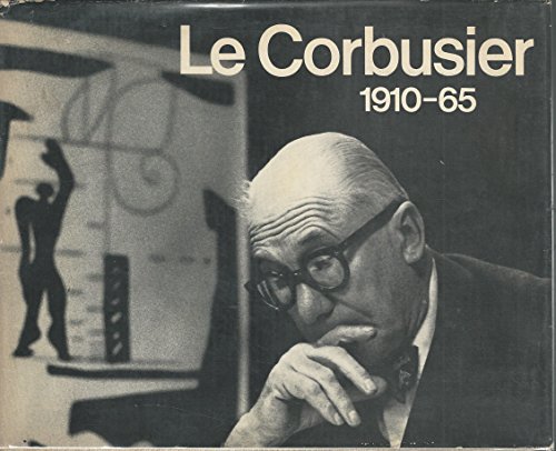 Stock image for Le Corbusier, 1910-65 for sale by Better World Books