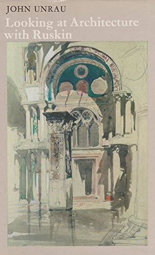 9780500340752: Looking at Architecture with Ruskin