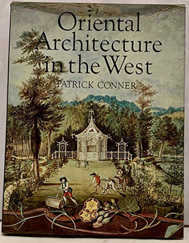 Imagen de archivo de Oriental Architecture in the West a la venta por Wonder Book