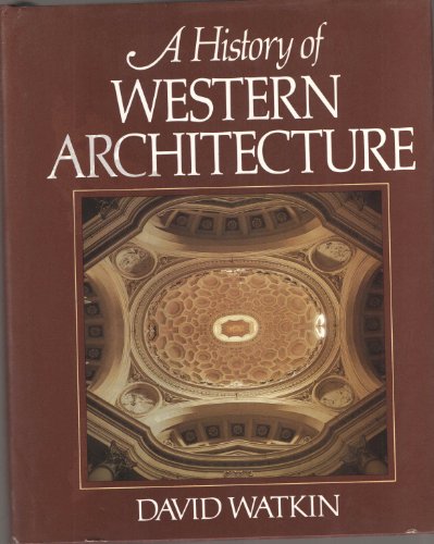 Stock image for A History of Western Architecture for sale by Better World Books