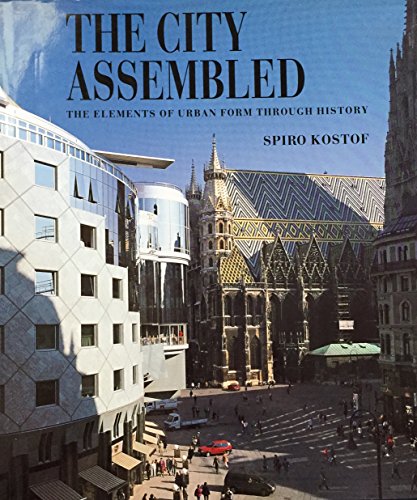 Stock image for The City Assembled: Elements of Urban Form Through History for sale by Reuseabook