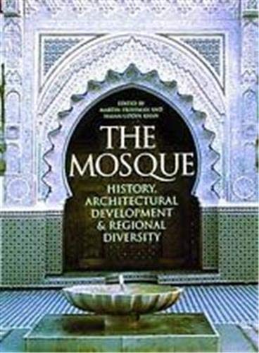 9780500341339: The mosque: History, Architectural Development and Regional Diversity