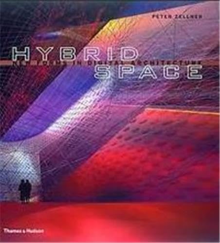 9780500341735: Hybrid space: new forms in digital architecture