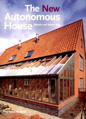 9780500341766: The New Autonomous House: Design and Planning for Sustainability