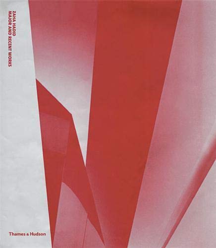 Zaha Hadid Complete Works. Major and Recent Works. - Architektur + Bauwesen