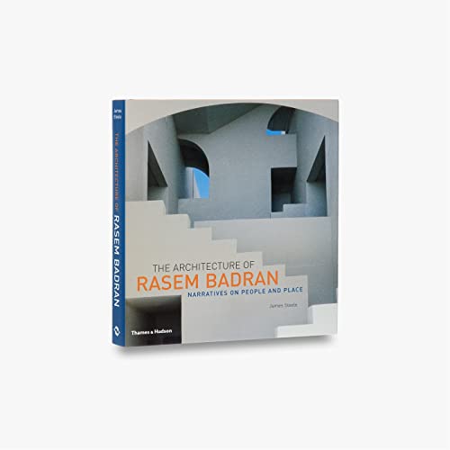 9780500342060: The Architecture of Rasem Badran: Narratives on People and Place