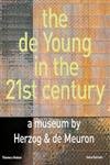 Stock image for The de Young in the 21st century : a museum by Herzog & de Meuron for sale by Carothers and Carothers