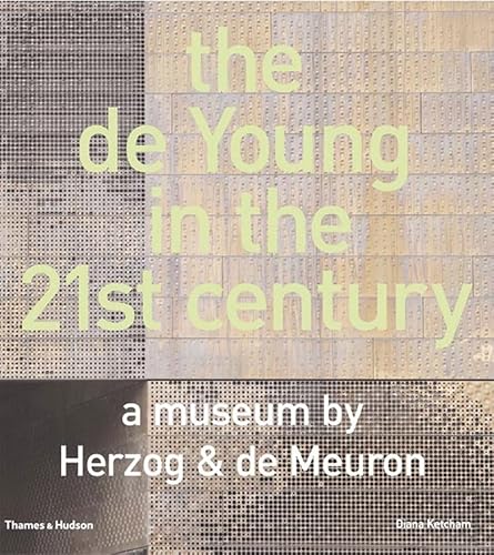 9780500342152: The de Young in the 21st Century: A Museum by Herzog & de Meuron