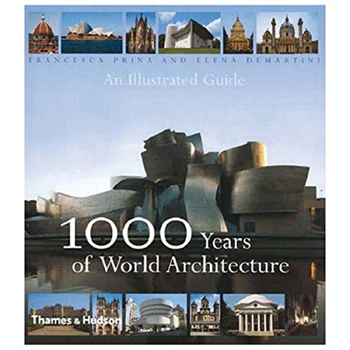 Stock image for 1000 Years of World Architecture: An Illustrated Guide for sale by medimops