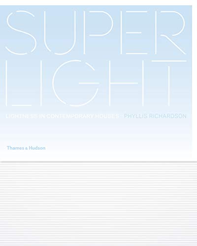 Stock image for Superlight Lightness in Contemporary Houses /anglais for sale by HPB-Blue
