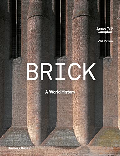 Stock image for Brick: A World History for sale by Monster Bookshop
