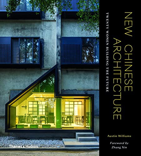 9780500343388: New Chinese Architecture: Twenty Women Building the Future