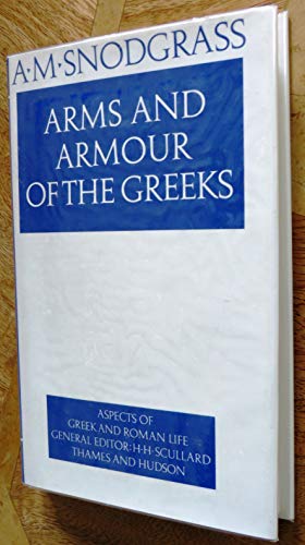 Imagen de archivo de ARMS AND ARMOUR OF THE GREEKS a la venta por Ancient World Books