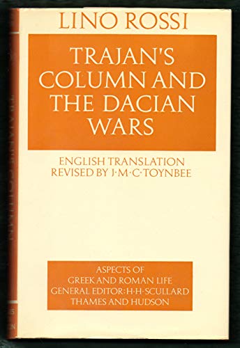 9780500400166: Trajan's Column and the Dacian Wars (Aspects of Greek and Roman Life)