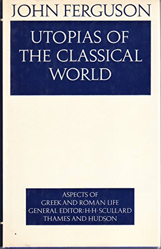 9780500400272: Utopias of the Classical World