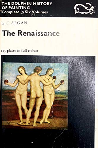 Stock image for Dolphin History of Painting: Renaissance v. 3 (The Dolphin history of painting) for sale by Reuseabook