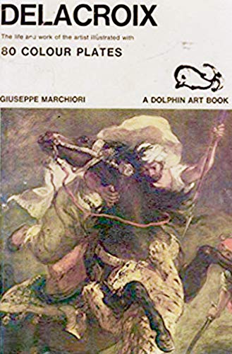 9780500410349: Delacroix (Dolphin Art Books)