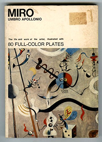 Stock image for Miro: The Life and Work of the Artist (Translated from the Italian by Victor Cortil) for sale by Irish Booksellers