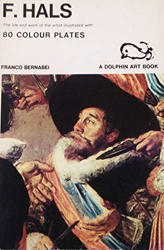 Stock image for Frans Hals (Dolphin Art Books) for sale by Goldstone Books