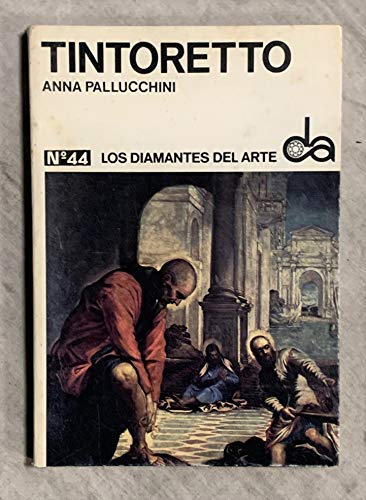 Beispielbild fr Tintoretto : The Life and Work of the Artist Illustrated with 80 Colour Plates zum Verkauf von Eric James
